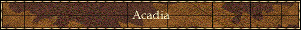 Acadia